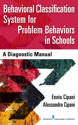 Behavioral Classification System for Problem
