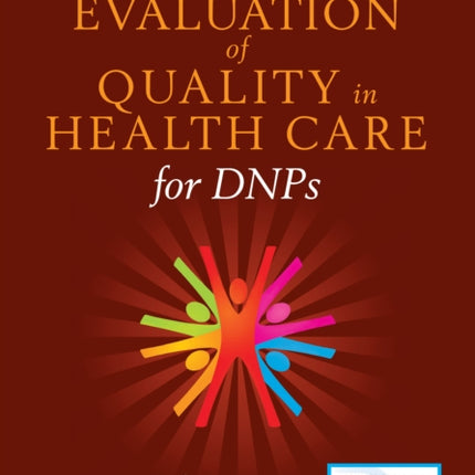 Evaluation of Quality in Health Care for DNPs