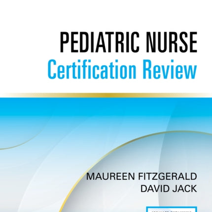 Pediatric Nurse Certification Review