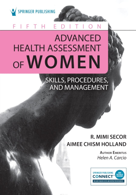 Advanced Health Assessment of Women: Skills, Procedures, and Management