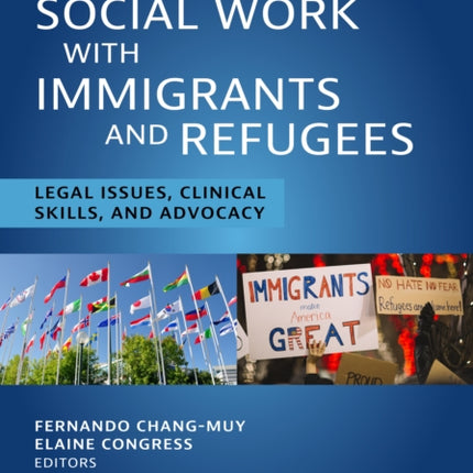 Social Work With Immigrants and Refugees