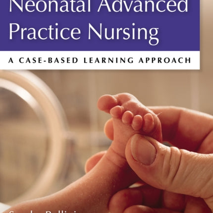 Neonatal Advanced Practice Nursing