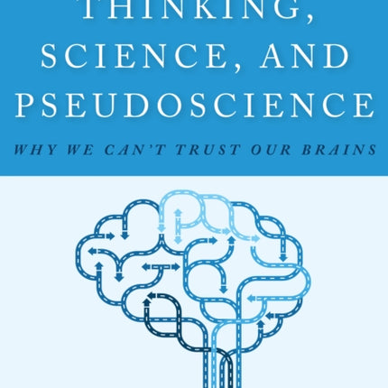 Critical Thinking Science and Pseudoscience