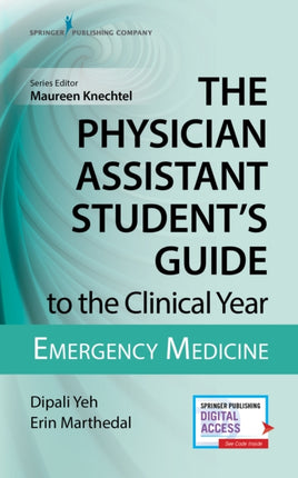 The Physician Assistant Students Guide to the