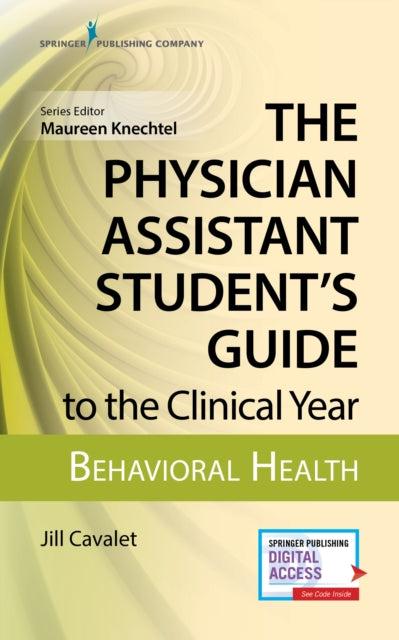 The Physician Assistant Students Guide to the