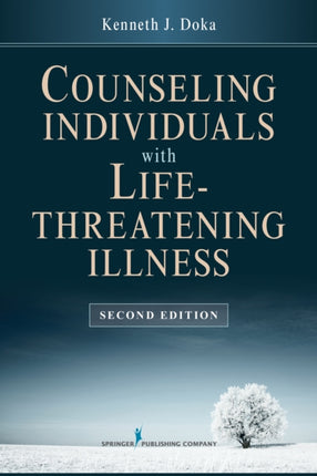 Counseling Individuals with Life Threatening