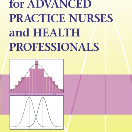 Statistics for Advanced Practice Nurses and