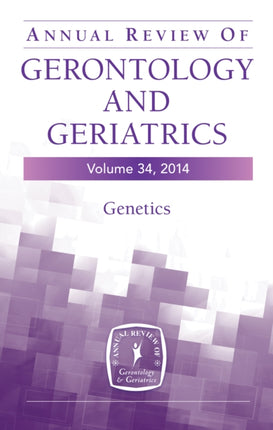 Annual Review of Gerontology and Geriatrics