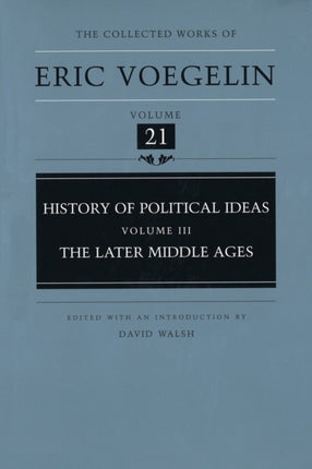 History of Political Ideas (CW21): Later Middle Ages