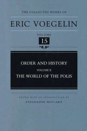 Order and History World of the Polis v 2