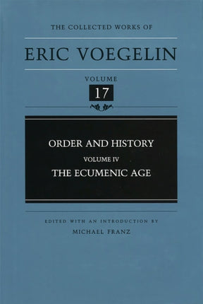 Order and History The Ecumenic Age 4 Collected