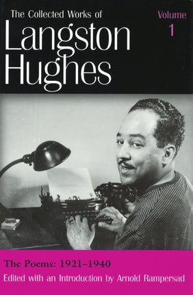 The Collected Works of Langston Hughes v. 1 Poems
