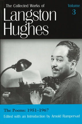 The Collected Works of Langston Hughes v. 3 Poems