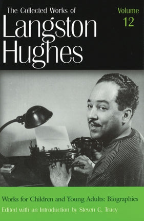 The Collected Works of Langston Hughes v. 12