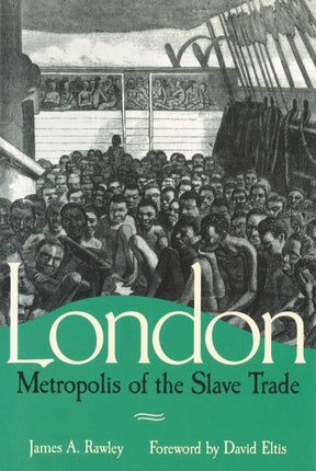 London Metropolis of the Slave Trade