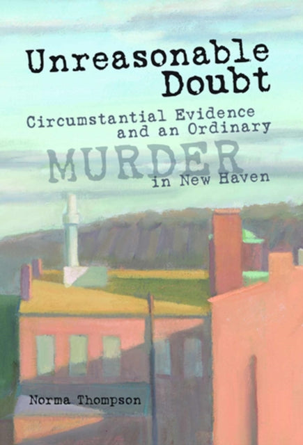 Unreasonable Doubt
