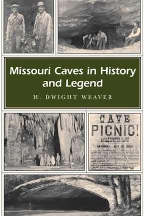 Missouri Caves in History and Legend