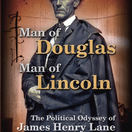Man of Douglas Man of Lincoln