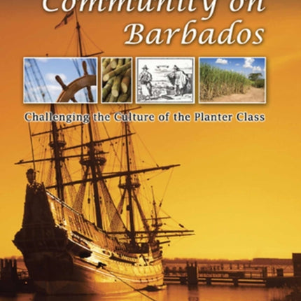 The Quaker Community on Barbados Volume 1