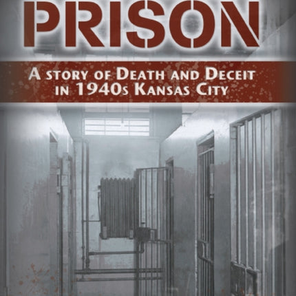 My Grandfathers Prison