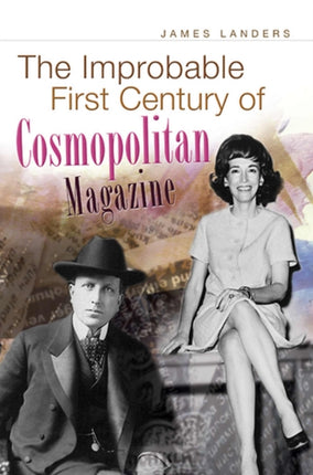 The  Improbable First Century of Cosmopolitan