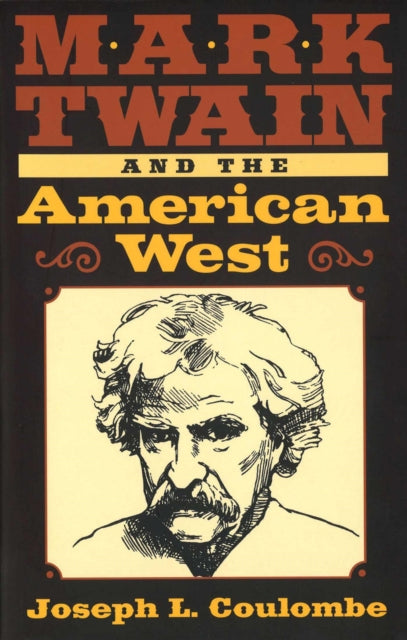 Mark Twain and the American West Mark Twain and His Circle