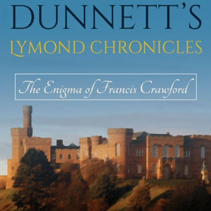 Dorothy Dunnetts Lymond Chronicles
