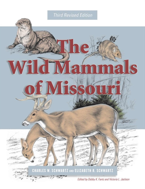The Wild Mammals Of Missouri