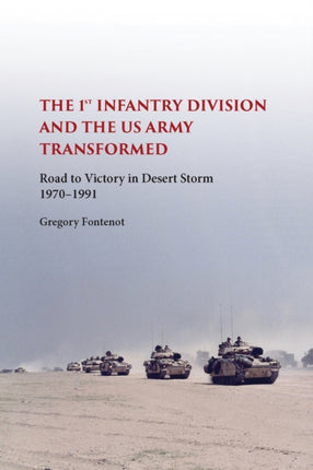 The First Infantry Division and the U.S. Army