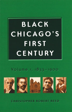 Black Chicagos First Century