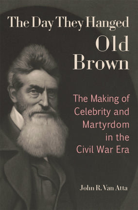 The Day They Hanged Old Brown