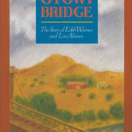 House at Otowi Bridge