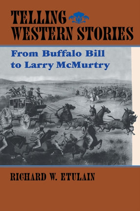 Telling Western Stories  From Buffalo Bill to