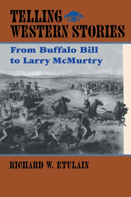 Telling Western Stories  From Buffalo Bill to