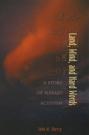 Land Wind and Hard Words  A Story of Navajo