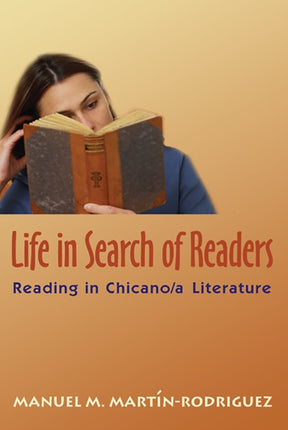 Life in Search of Readers  Reading in Chicanoa