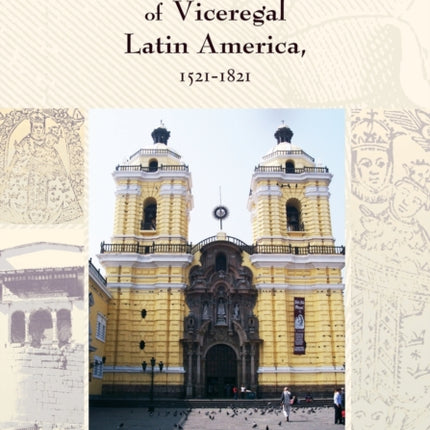 Art and Architecture of Viceregal Latin America