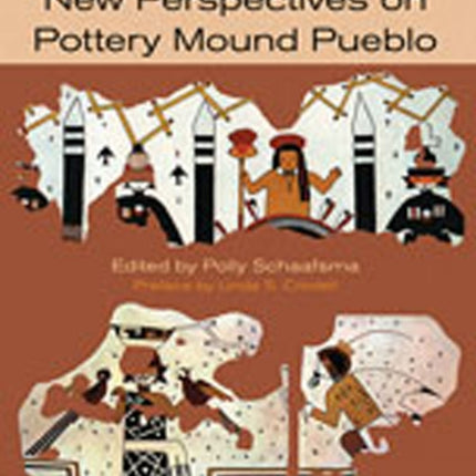 New Perspectives on the Pottery Mound Pueblo