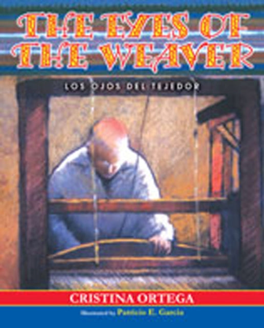 Eyes of the Weaver: Los Ojos Del Tejedor