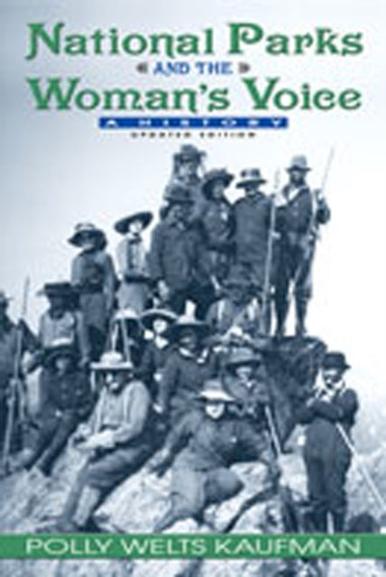 National Parks and the Womans Voice  A History