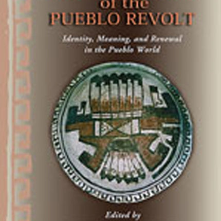 Archaeologies of the Pueblo Revolt  Identity