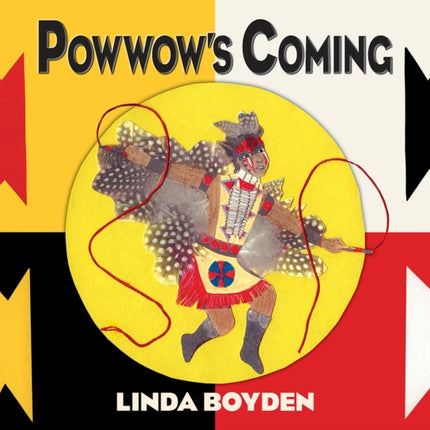 Powwow's Coming