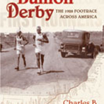 Bunion Derby  The 1928 Footrace Across America