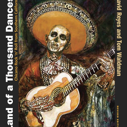 Land of a Thousand Dances  Chicano Rock n Roll from Southern California