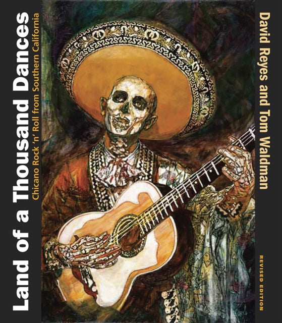 Land of a Thousand Dances  Chicano Rock n Roll from Southern California