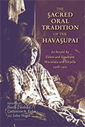 The  Sacred Oral Tradition of the Havasupai