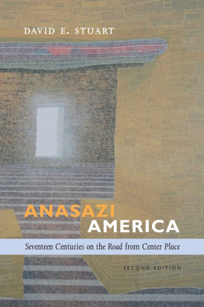 Anasazi America  Seventeenth Centuries on the