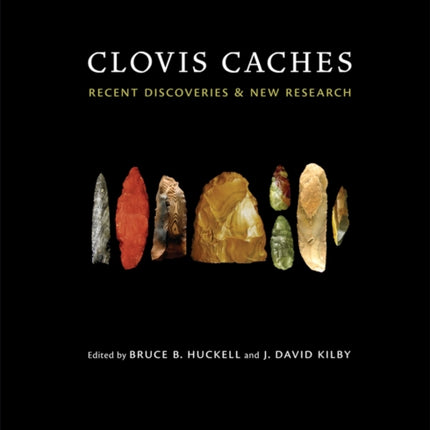 Clovis Caches  Recent Discoveries and New