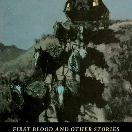 First Blood and Other Stories