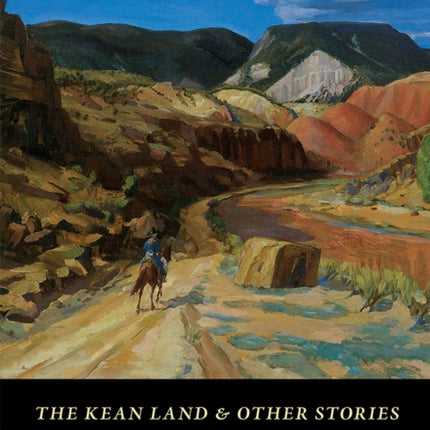 The Kean Land and Other Stories